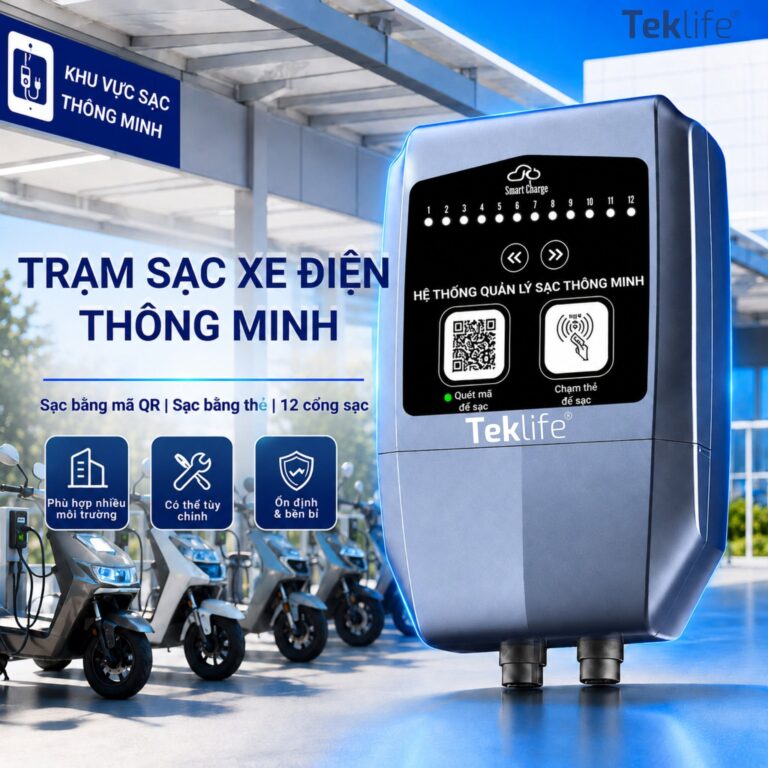 TRẠM SẠC XE MÁY ĐIỆN TEKLIFE – GIẢI PHÁP SẠC THÔNG MINH, AN TOÀN, TIỆN LỢI