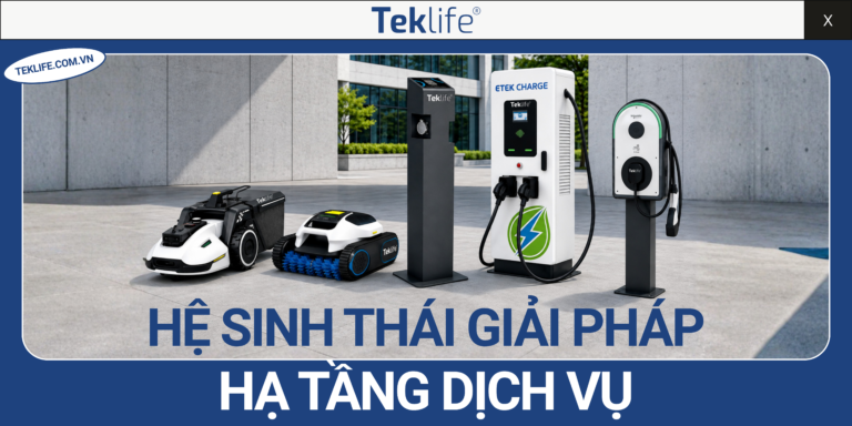 Teklife – Giải pháp hạ tầng dịch vụ thông minh toàn diện